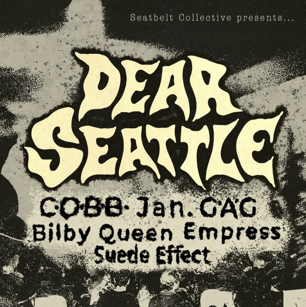 DEAR SEATTLE, C.O.B.B, JAN., BILBY QUEEN, FEE VER, EMPRESS, CAMERON LOVE