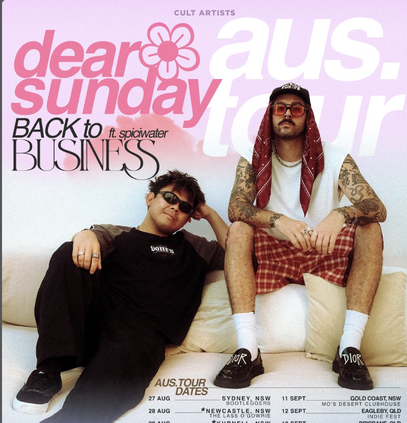 DEAR SUNDAY BACK TO BUSINESS TOUR 