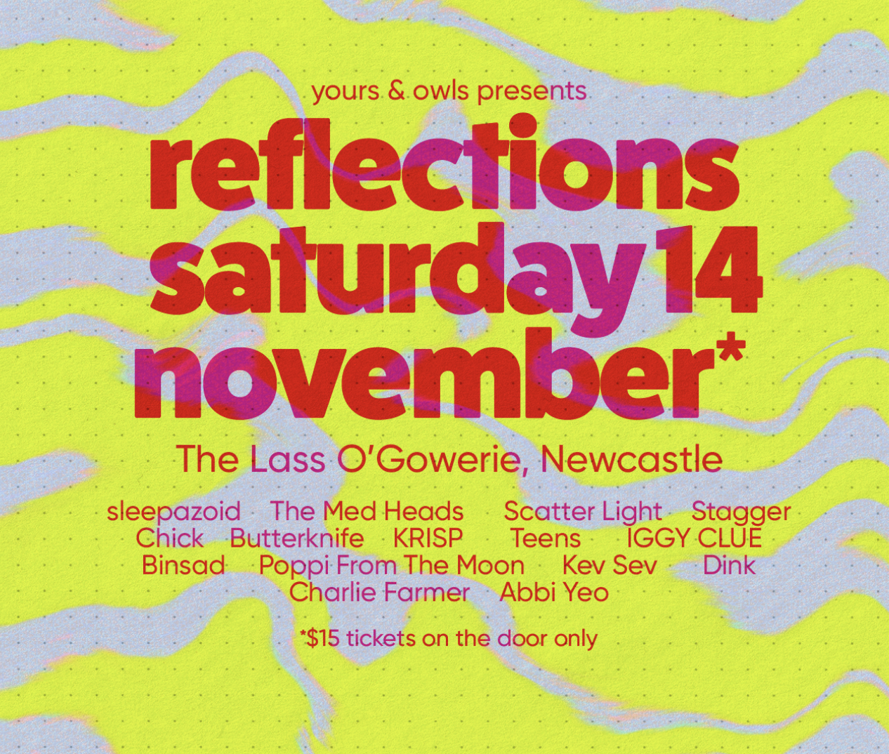 YOURS AND OWLS PRESENTS: REFLECTIONS