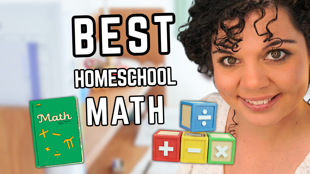 15 Best Homeschool Math Curriculums (2026)
