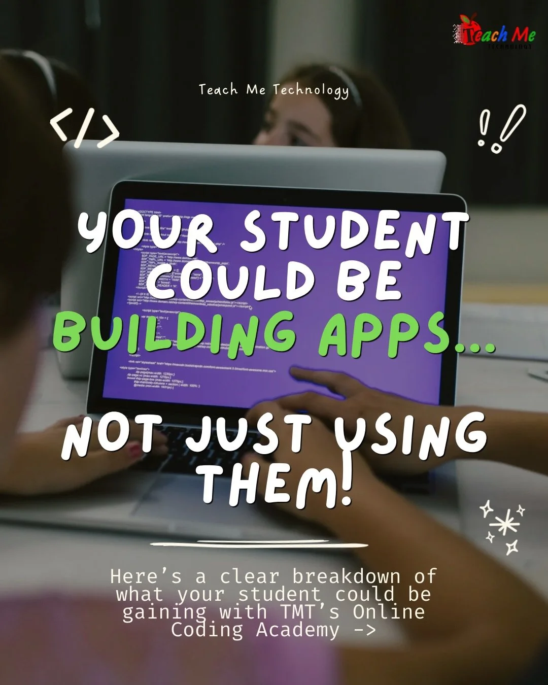 Most students consume technology. Very few learn how to create it.

Teach Me Technology&rsquo;s Online Coding Academy changes that.

With measurable academic impact, real project portfolios, and direct exposure to high growth careers, students walk a