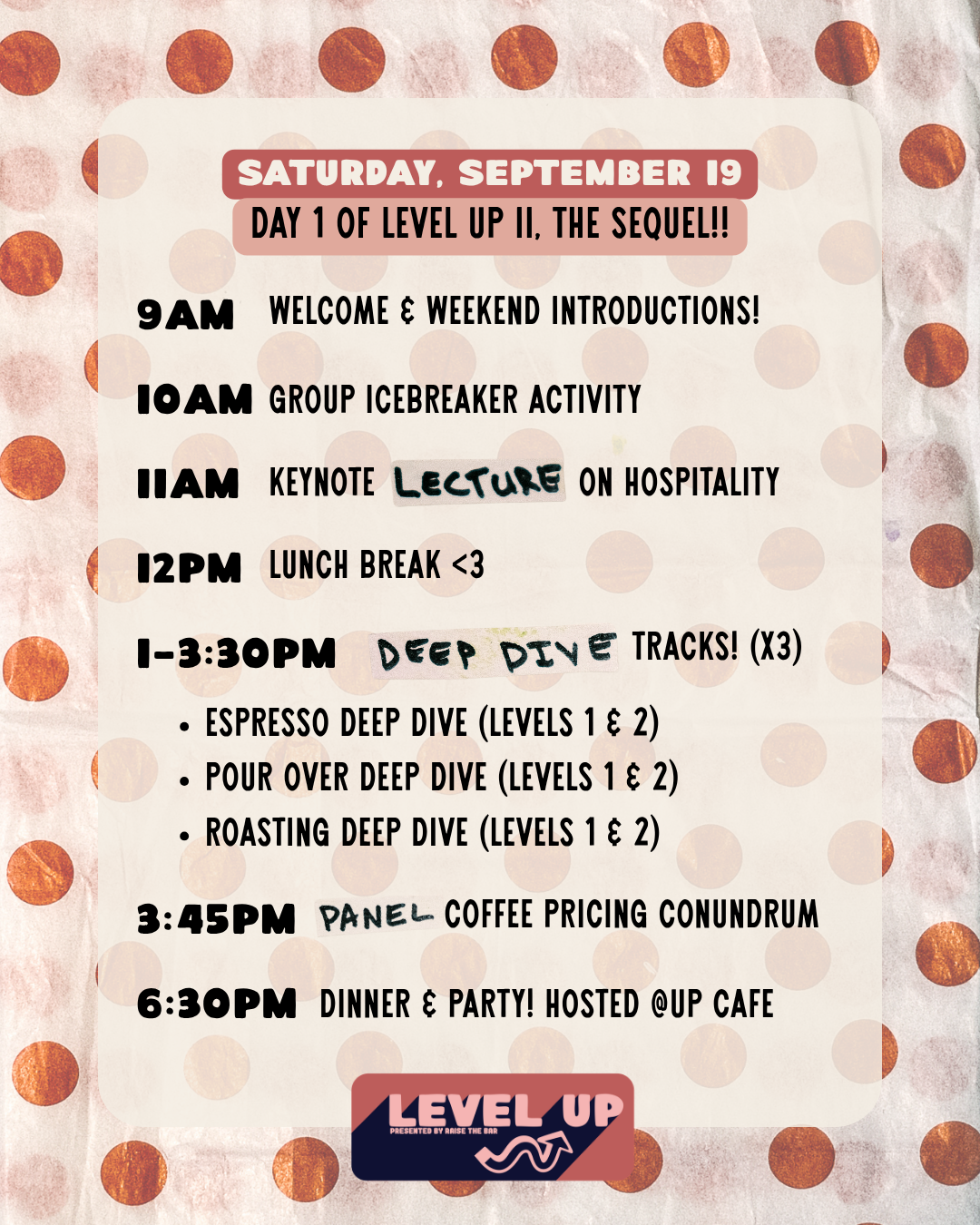 Saturday September 19 Day 1 agenda for Level Up