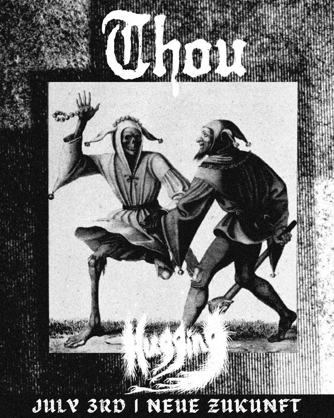 LAST MINUTE SURPRISE SHOW 

SWAMP / DUST / BLACK MAGIC PRESENT

TOMORROW, 3RD JULY 2025
@neuezukunftstralau
(Alt-Stralau 68, 10245 Berlin)
TICKETS AT THE DOOR ONLY

@thou_band_official immersive soundscapes and crushing intensity create a live show t