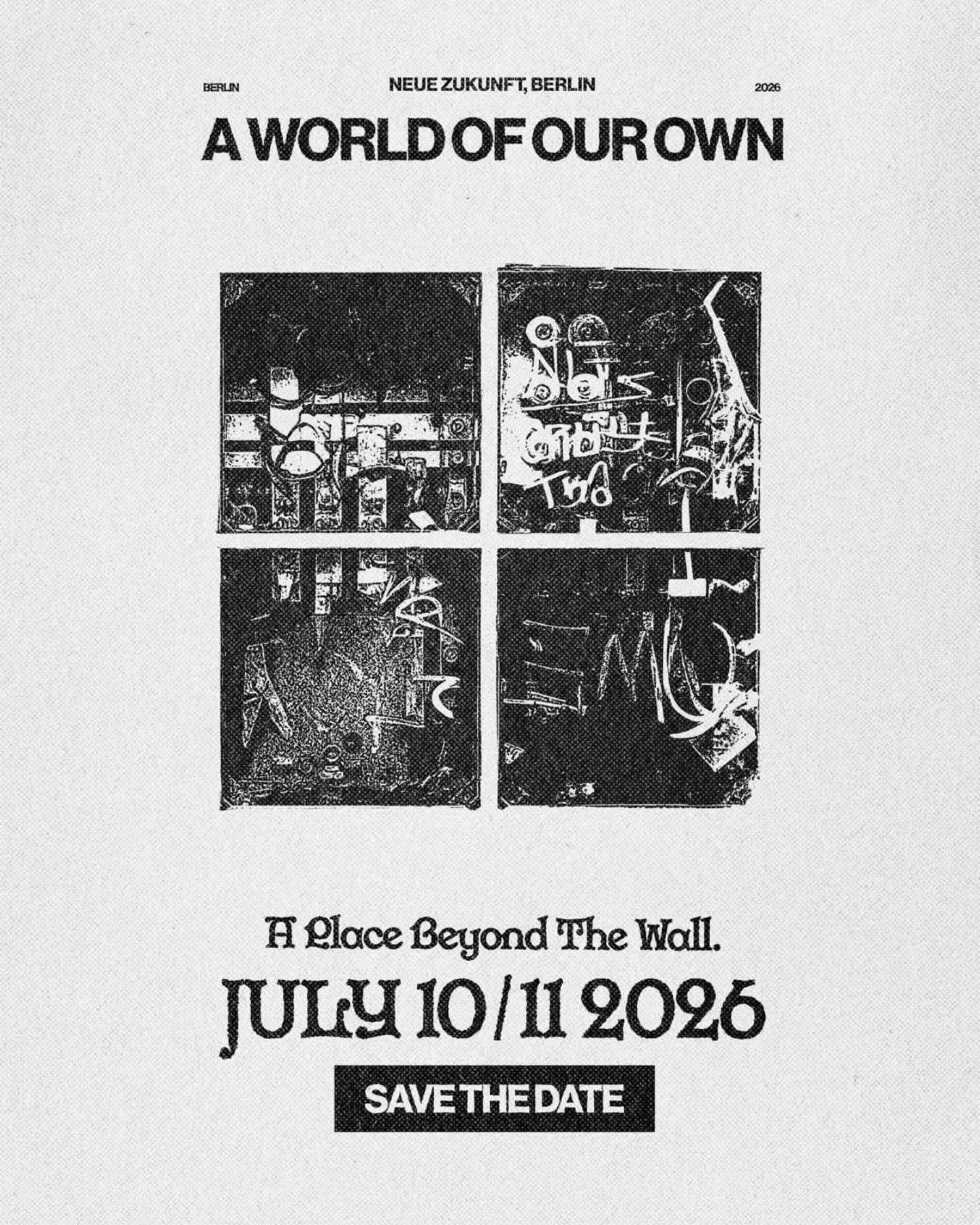 A Place Beyond The Wall
A WORLD OF OUR OWN FESTIVAL

DIY Screamo Festival in Berlin.

Friday July 10th 2026 @neuezukunftstralau

Saturday July 11th 2026 @neuezukunftstralau

ALREADY ANNOUNCED:
@ojneband
@sendmeletterbombs
@soastasphrenas
@jota_band
@