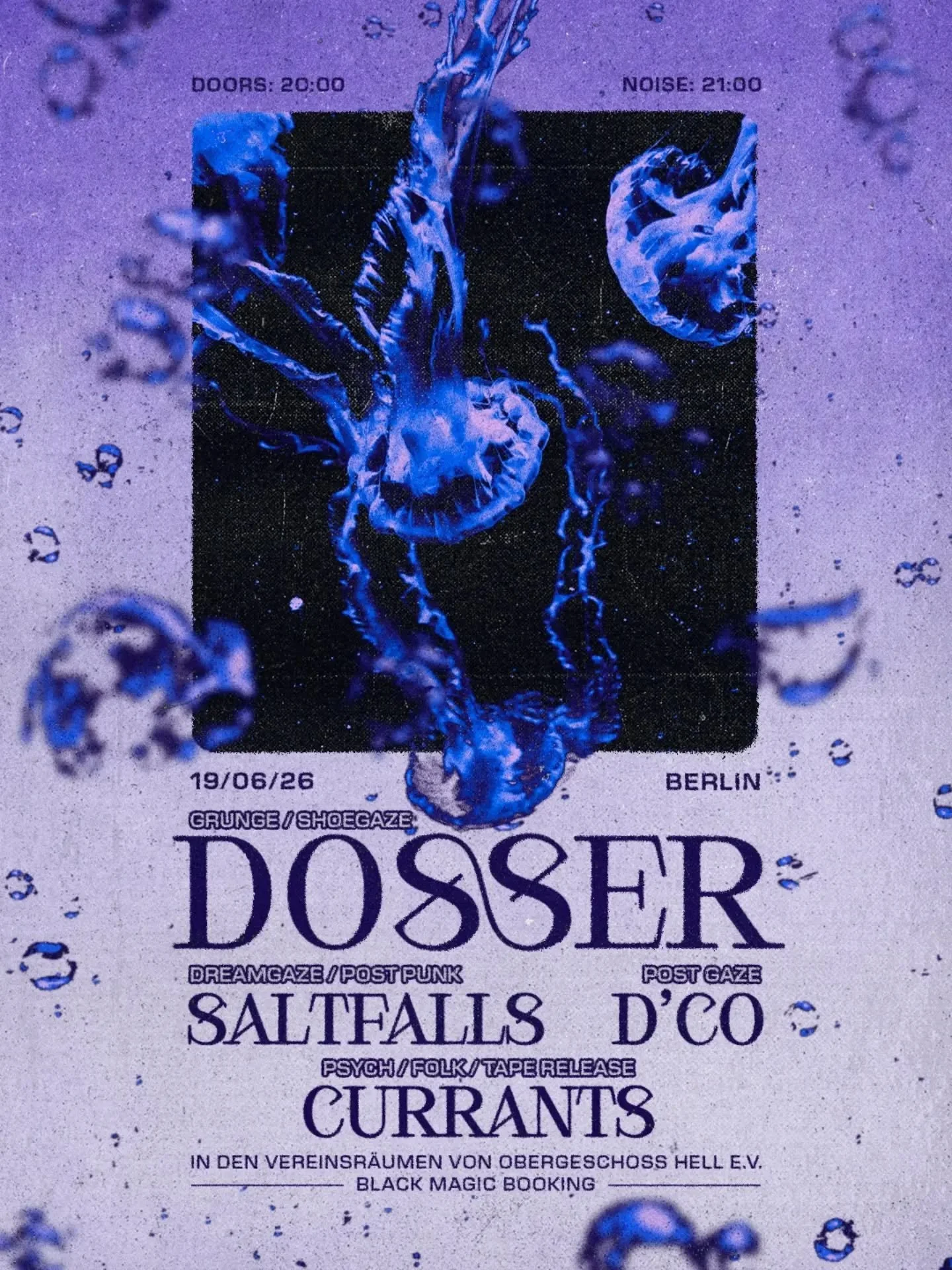 UPDATE WITH A NEW LINE UP ADDITION 
19.06.2026
@obergeschosshell 
(ASK A PUNK)
TIX: AT THE DOOR

@dossermd Shoegaze
@saltfalls.band DREAMGAZE /  Post Punk
@_.currants._ Psych / Folks /  Tape Release 
@dco.gaze Post Gaze 

DOORS 20:00
NOISE: 21:00

Po