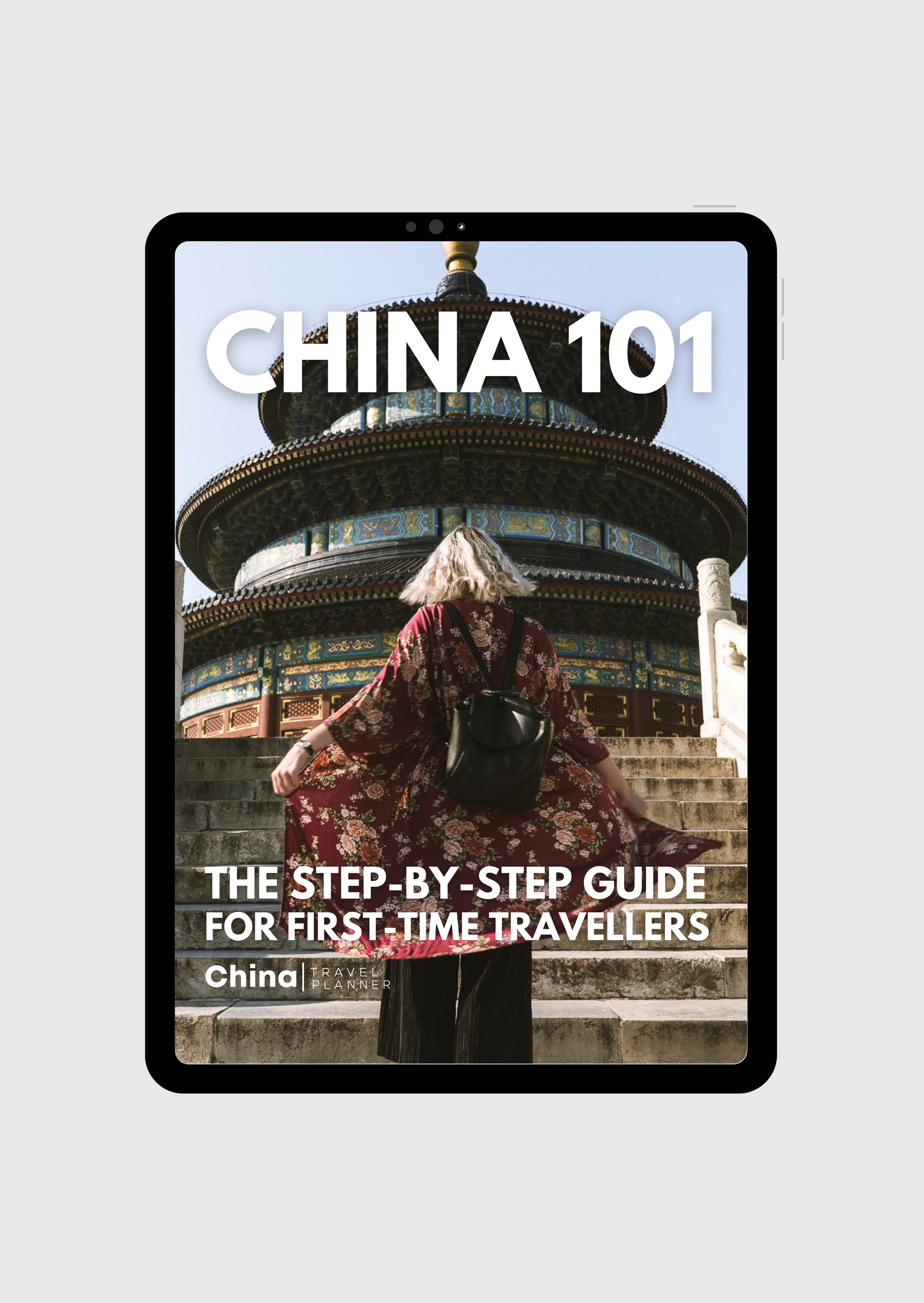 China 101 The Step-By-Step Guide For First Time Travellers