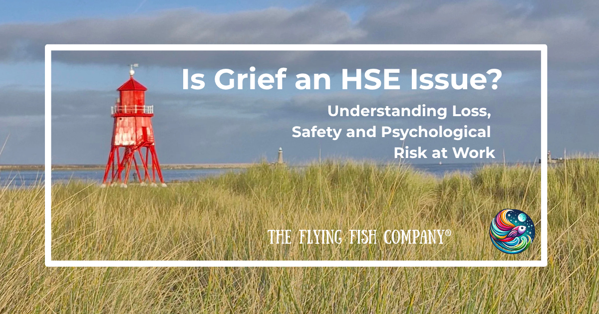 Is Grief an HSE Issue?