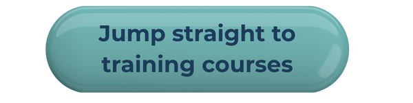 A rounded, cyan-colored button with dark blue text that says "Jump straight to training courses."