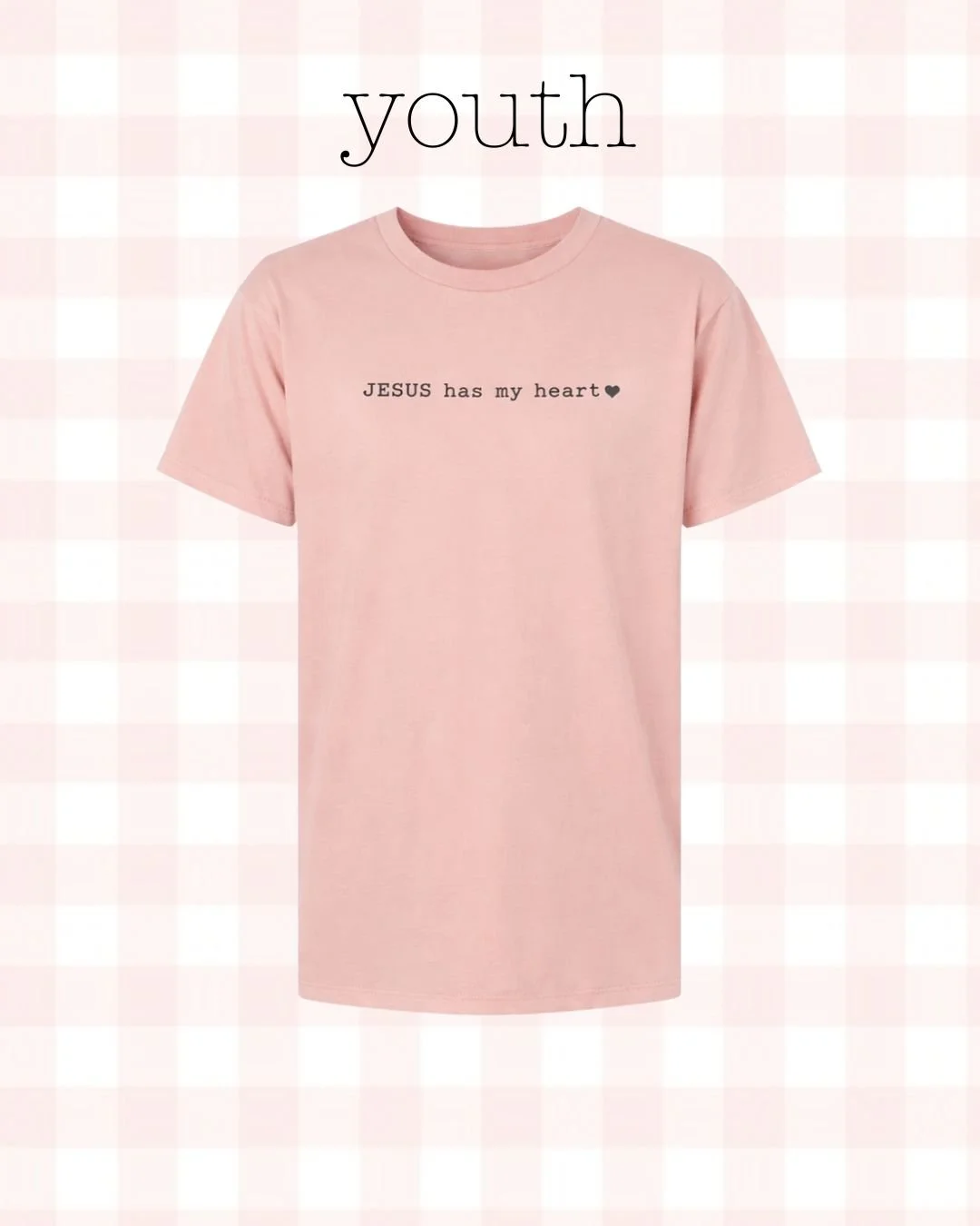 JESUS has my heart- YOUTH