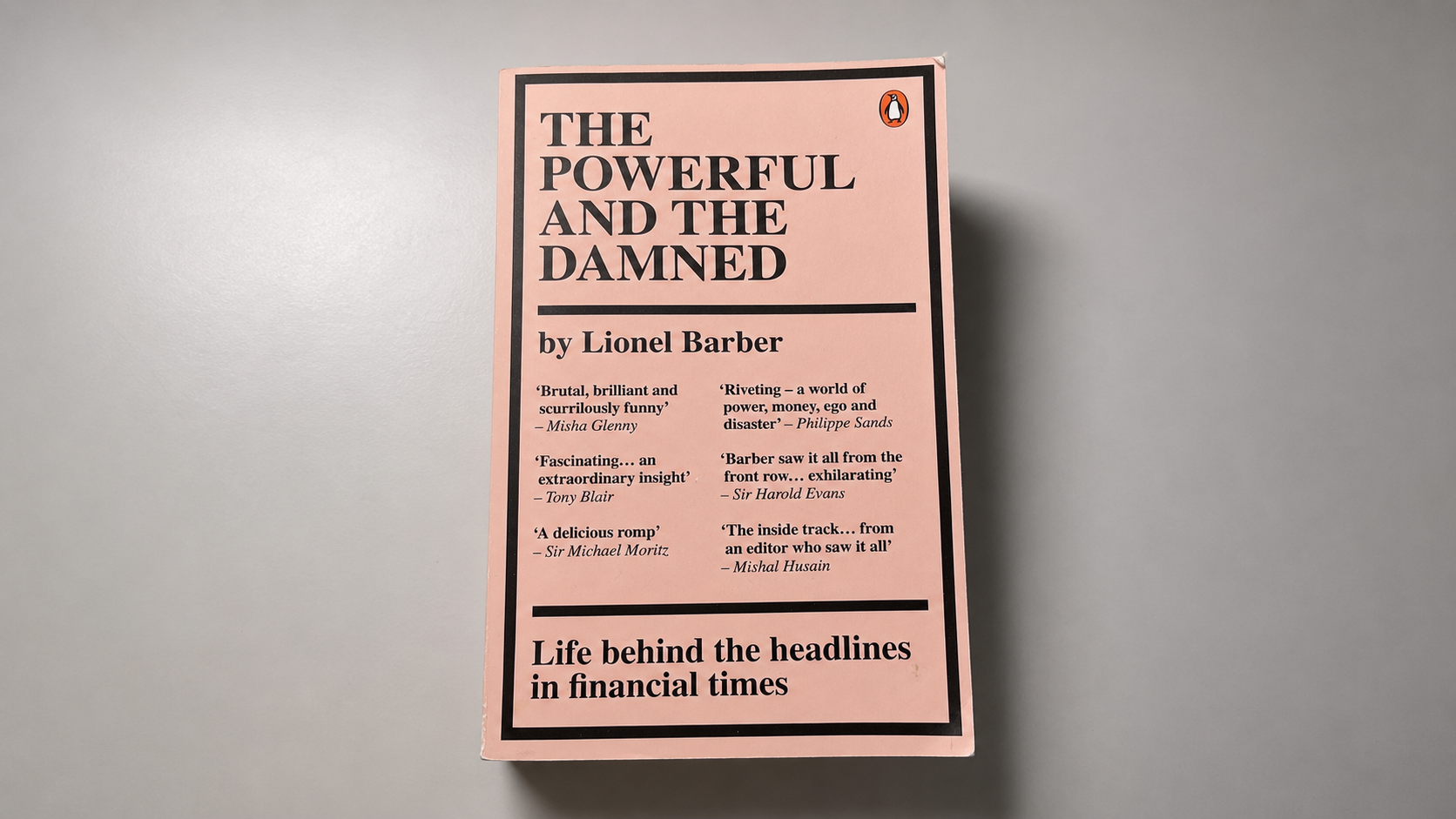 "The Powerful and the Damned" by Lionel Barber - book review