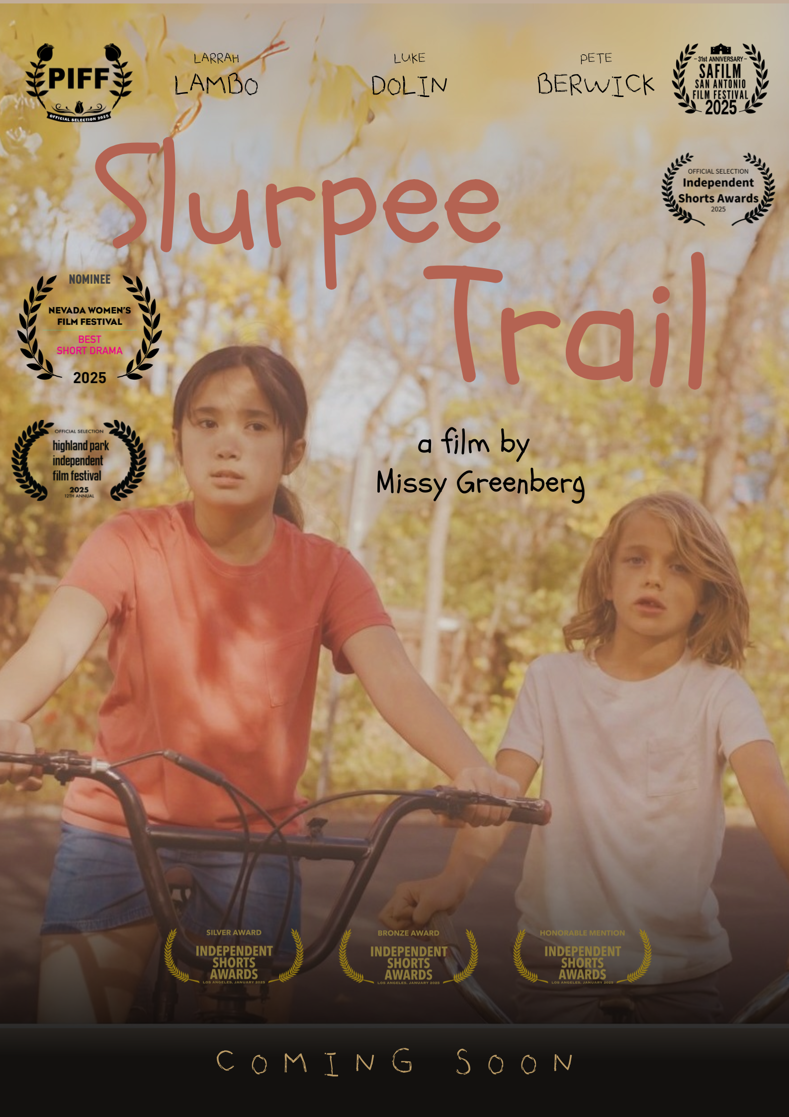 Poster for the film 'Slurpee Trail' by Missy Greenberg featuring two young girls riding a bicycle outdoors during fall with awards nominations and phrases like 'Coming Soon'.