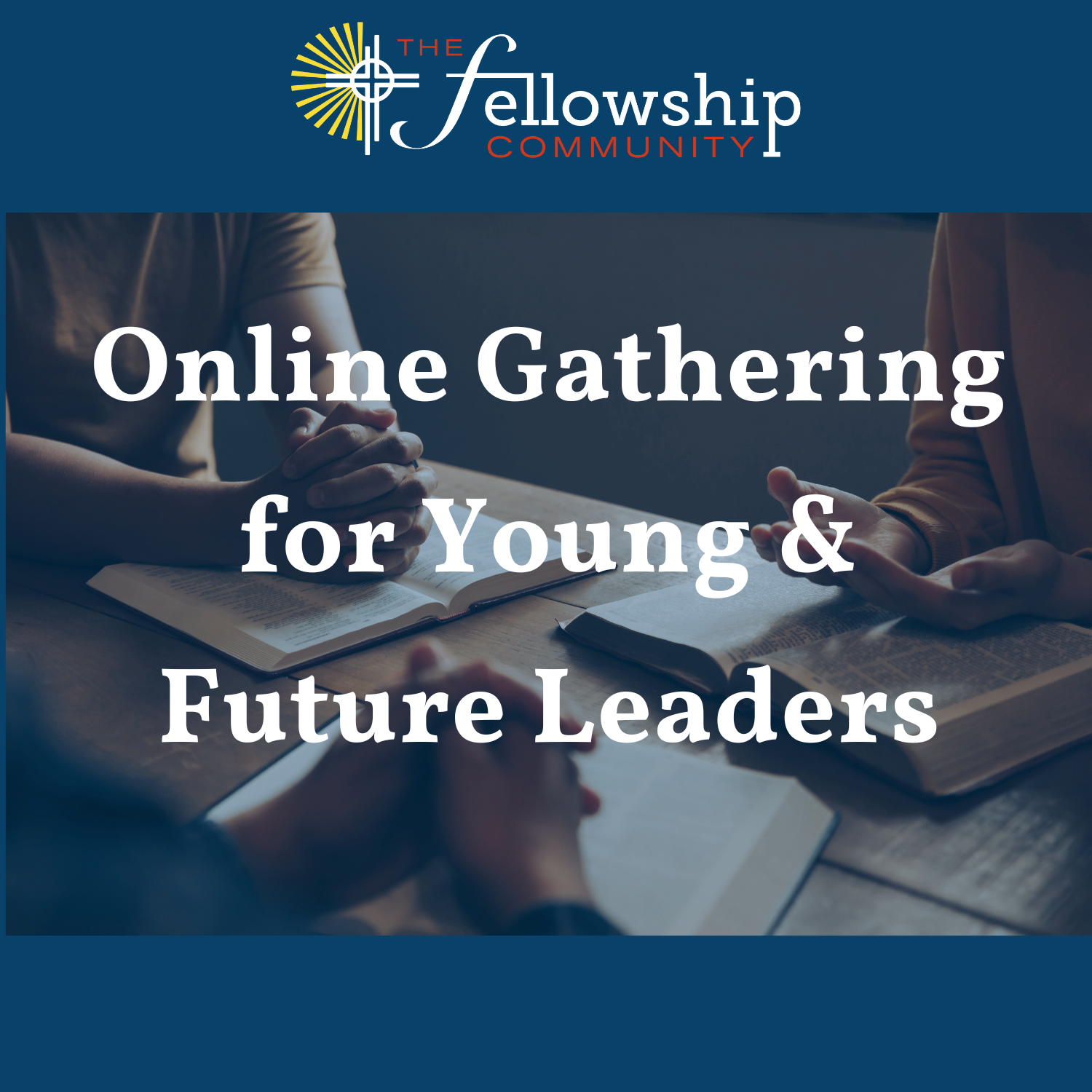 Monthly Gathering for Young &amp; Future Leaders (all regions)