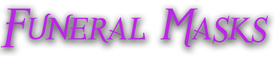 Text on a black background reading "Funeral Masks" in purple font.