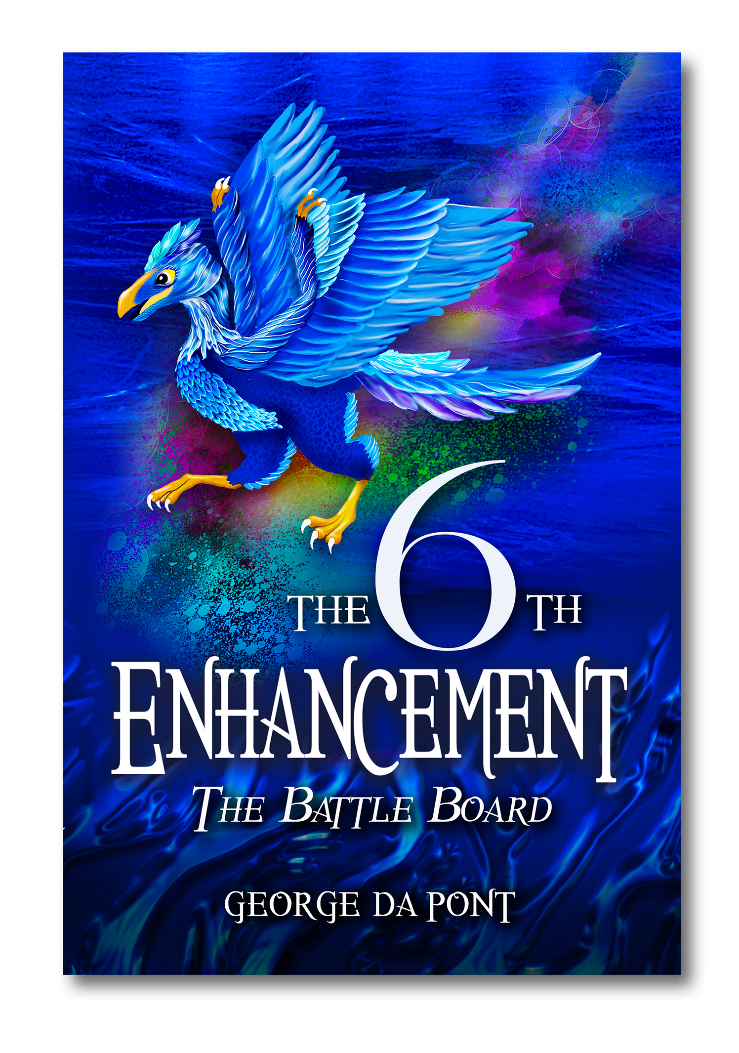 A vibrant blue and purple fantasy illustration of a mythological creature with the body of a lion and large wings, flying over a colorful, abstract background. The text reads 'The 6th Enhancement: The Battle Board' and 'George Da Pont'.