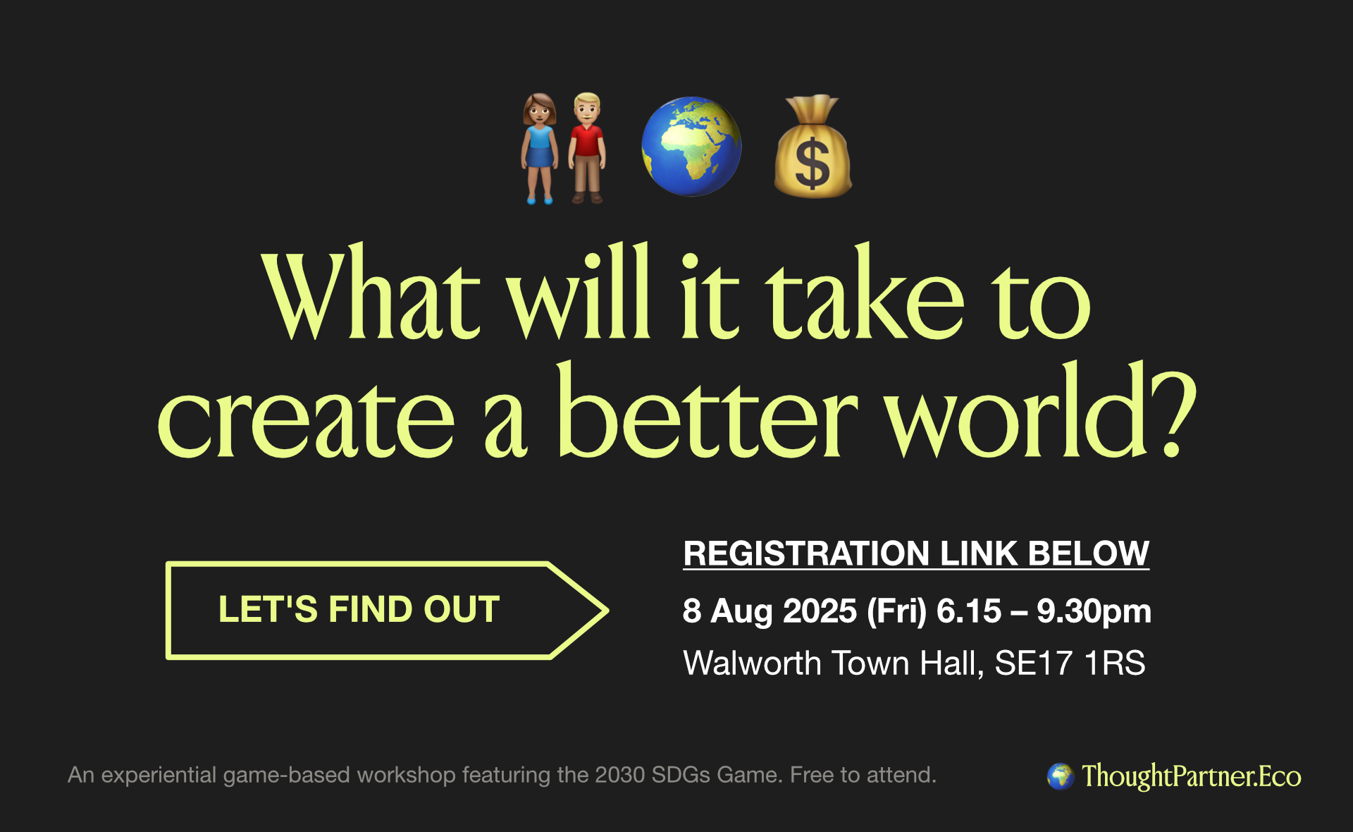 What Will It Take To Create a Better World?