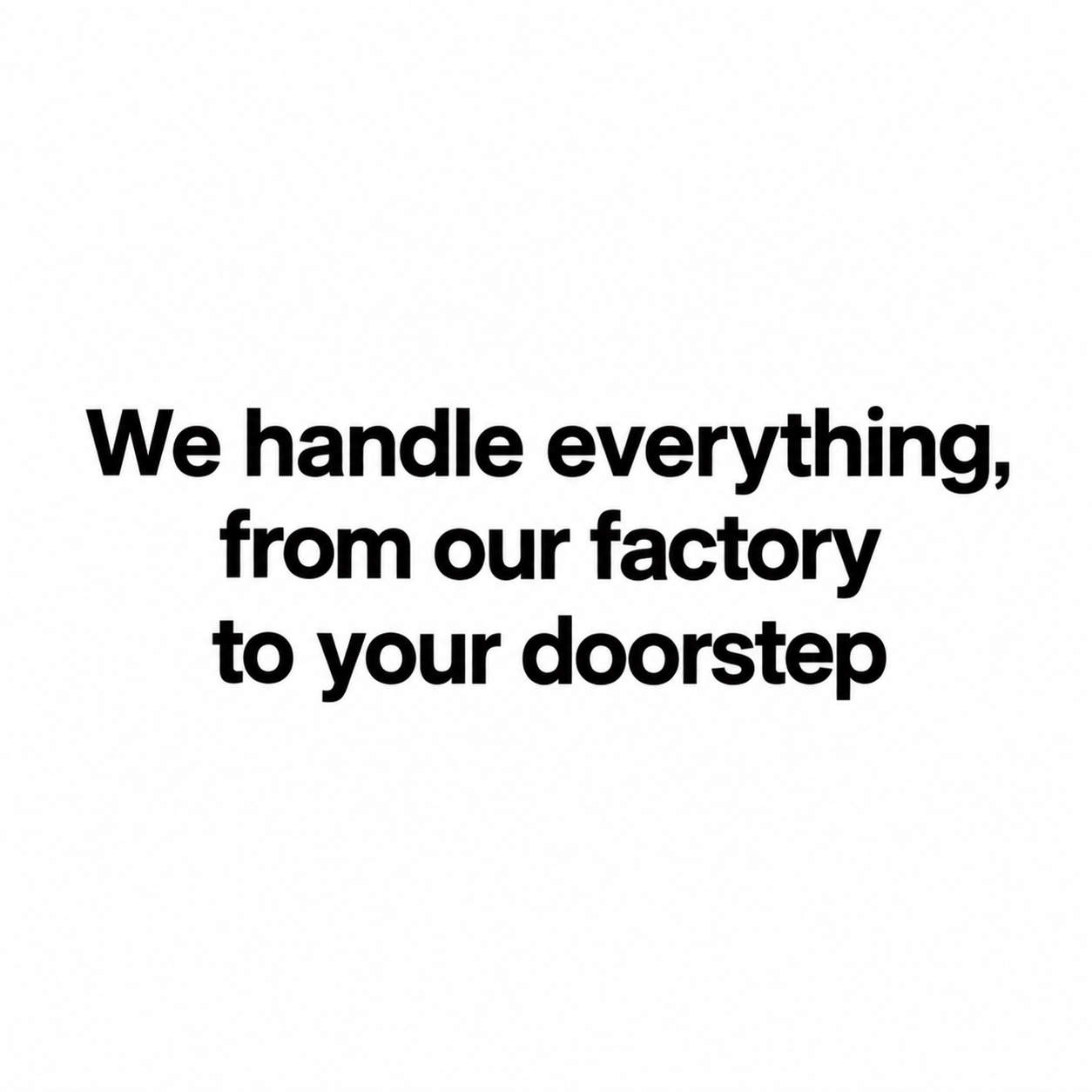 From factory to your doorstep-25.png