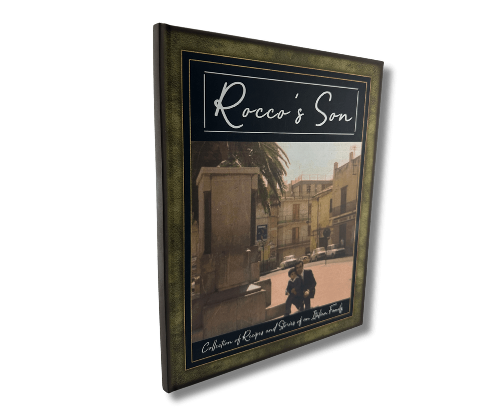 Rocco’s Son: Collection of Recipes and Stories from an Italian Family
