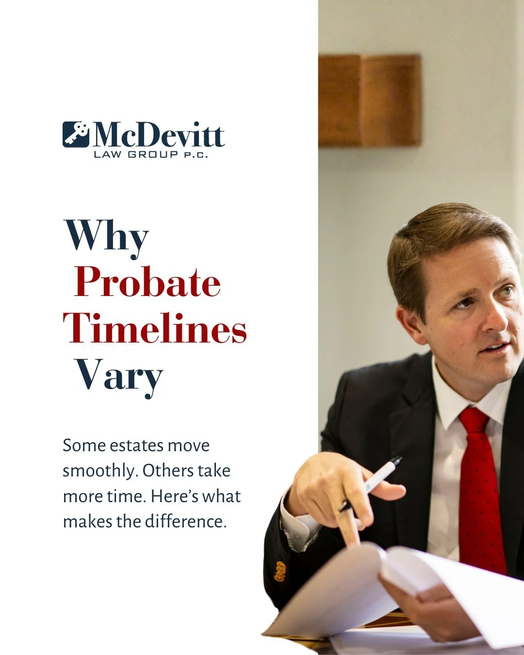 Many families are surprised to learn that probate does not look the same for every estate.

Timelines can vary based on how assets are titled, whether documents are up to date, and how much planning was done ahead of time. Some estates move efficient