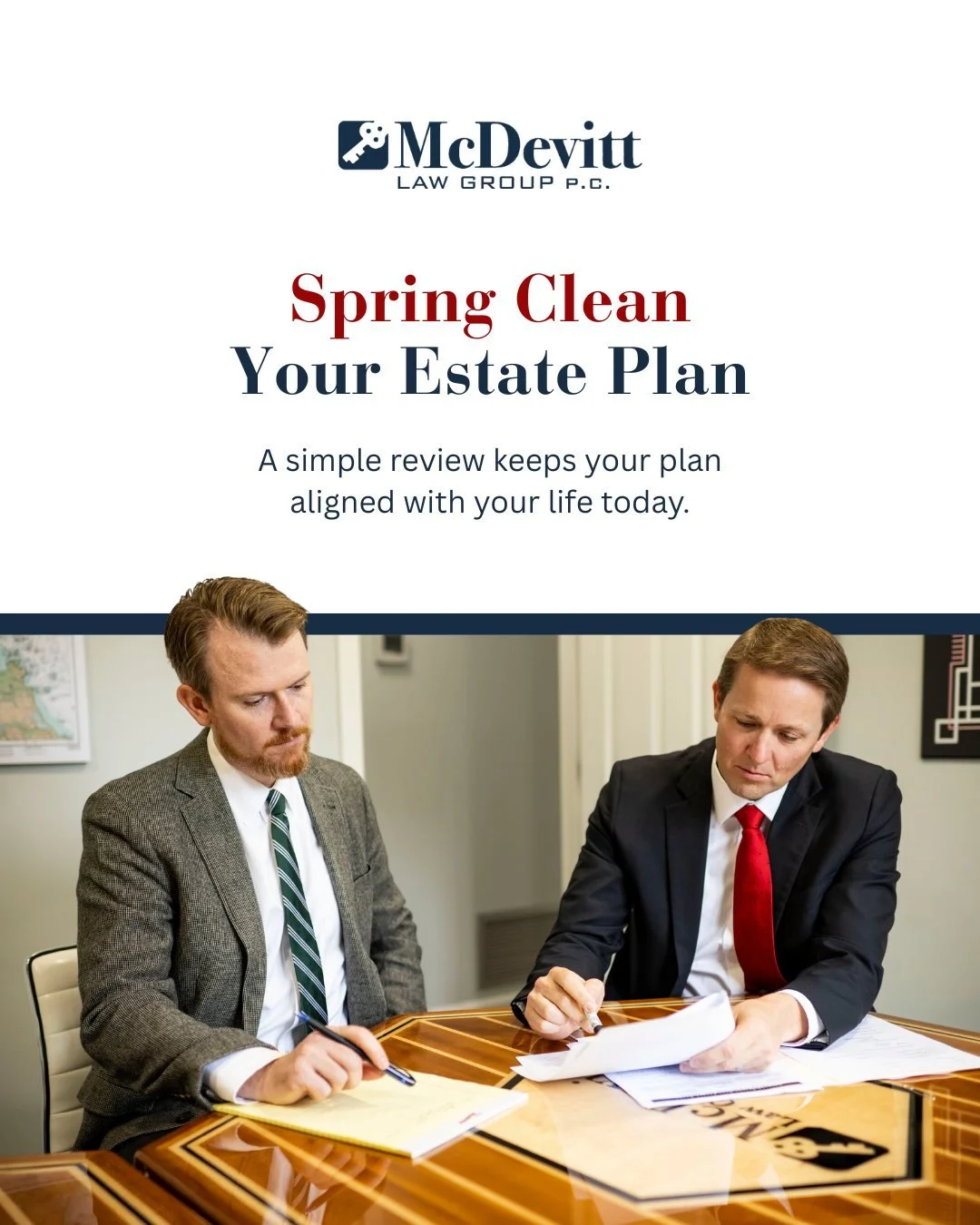 Spring is the season for organizing what&rsquo;s been sitting untouched. Closets. Garages. Financial paperwork.

Your estate plan deserves that same attention.

Over time, small changes can quietly create inconsistencies. Beneficiaries may be outdate