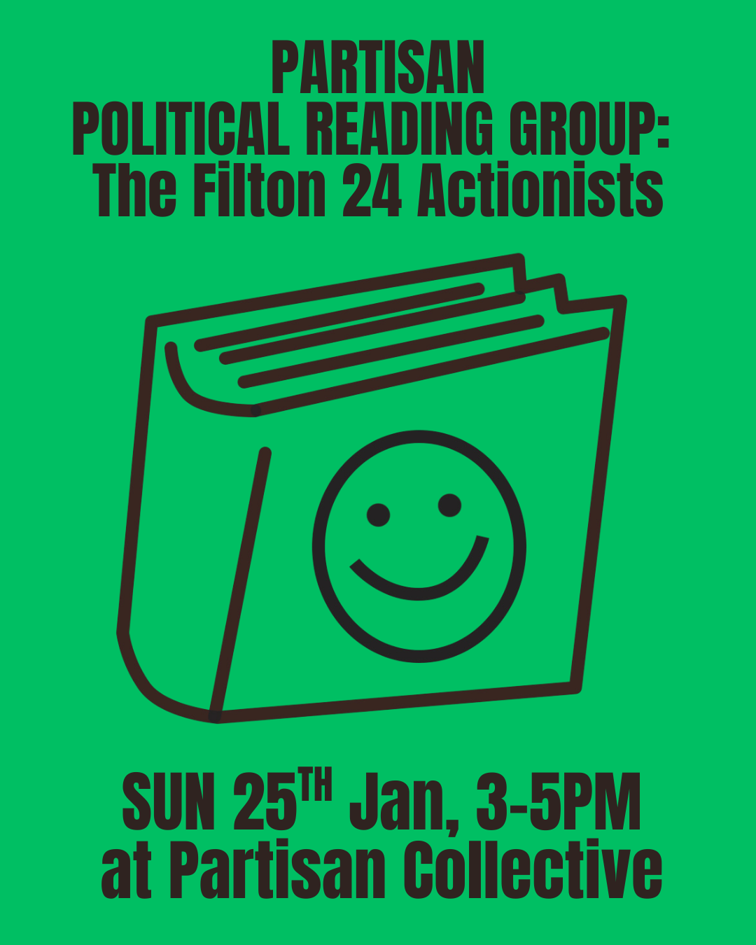 Partisan Political Reading Group: The Filton 24 Actionists (Copy)