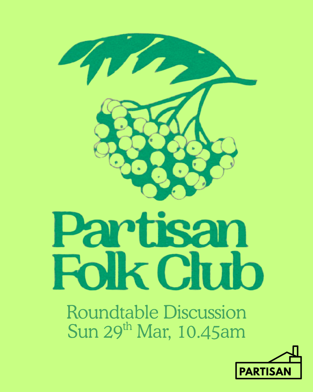 Partisan Folk Club: Roundtable Discussion