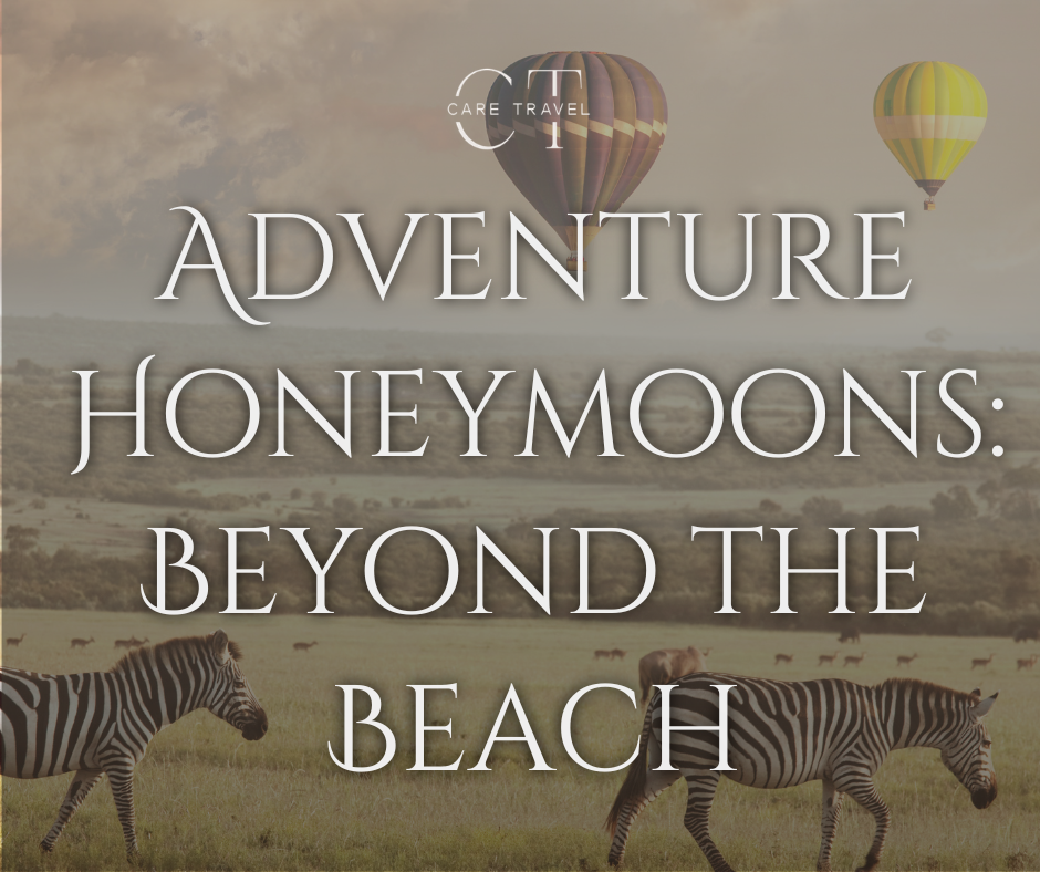Why More Couples Are Trading Traditional Honeymoons for Bucket-List Adventures