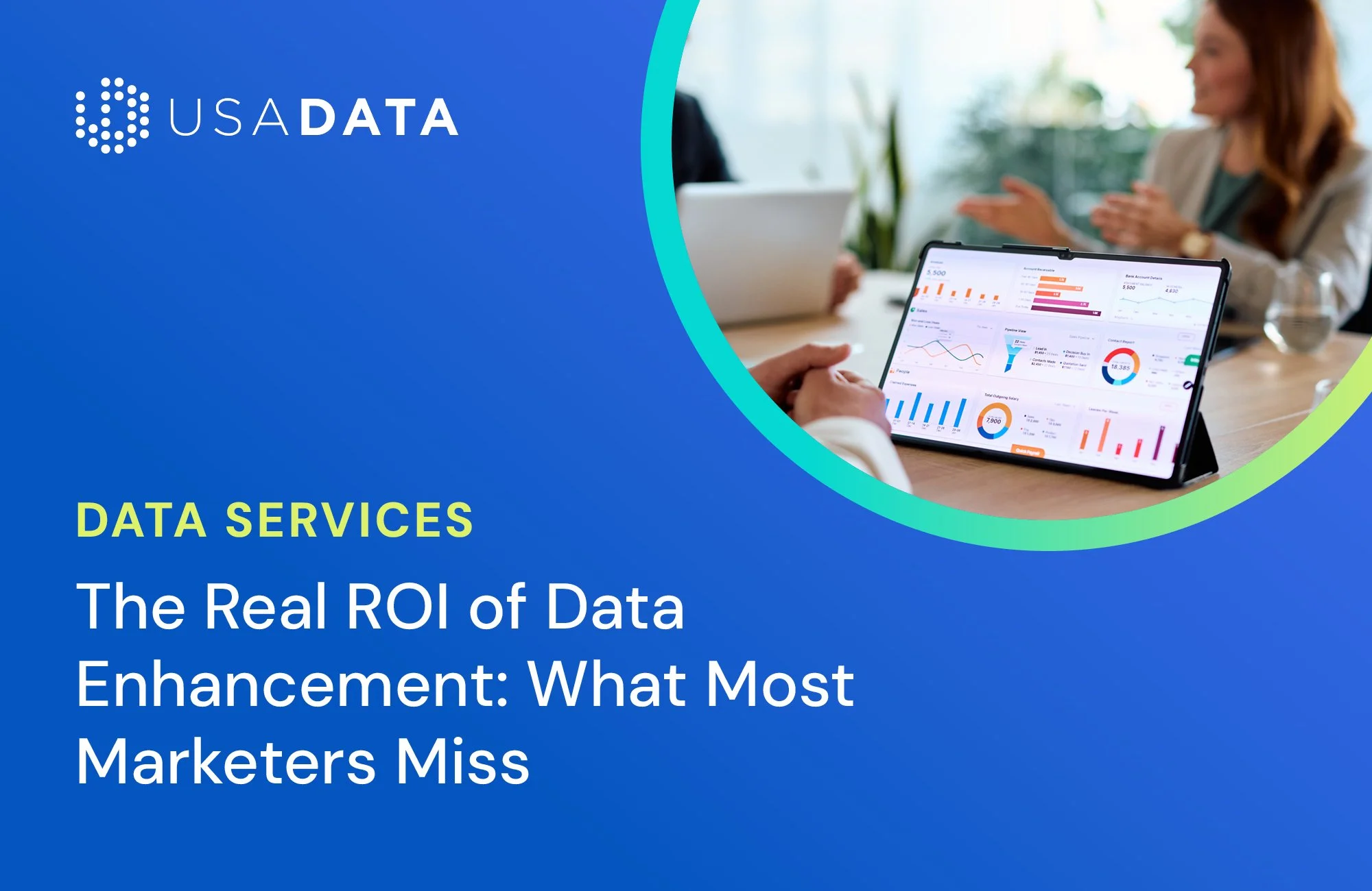 The Real ROI of Data Enhancement: What Most Marketers Miss