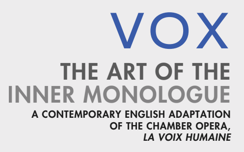 VOX: The Art of Inner Monologue