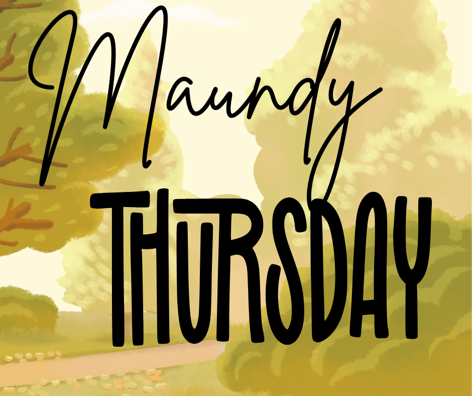 Maundy Thursday
