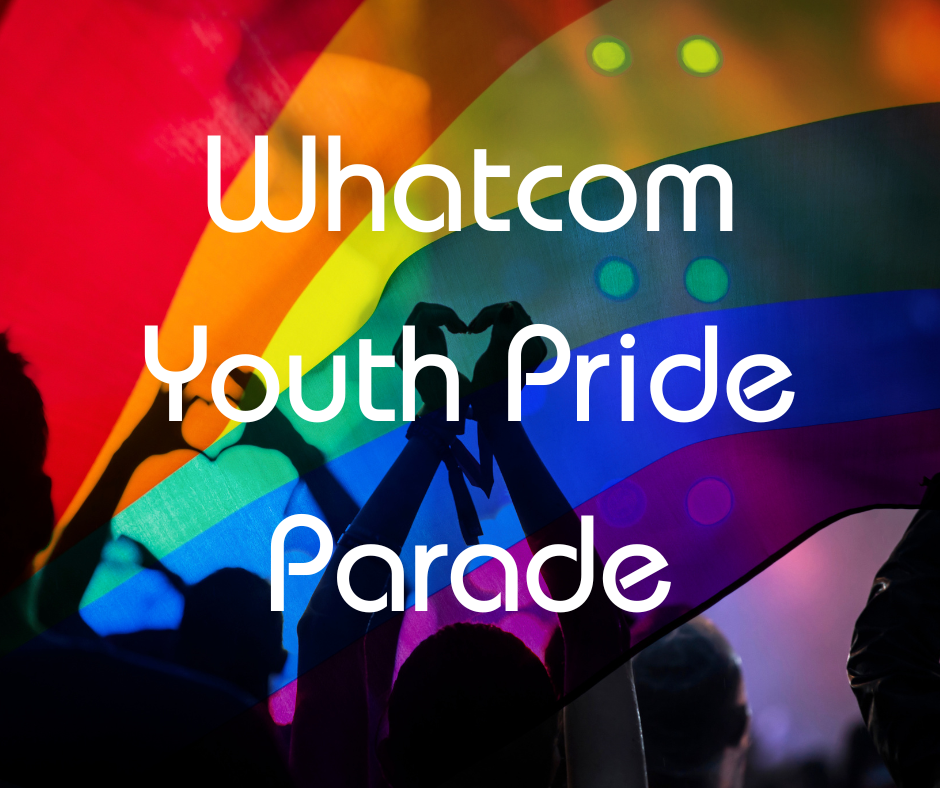Whatcom Youth Pride Parade