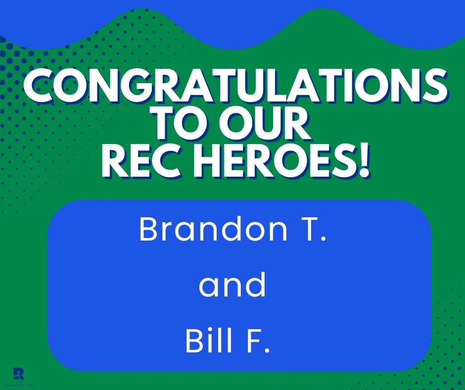 Shoutout to our two Rec Heroes! 🎉

These two employees, Brandon T. and Bill F., went above and beyond, stepping up to cover shifts while others were out sick or on vacation. Their dedication, teamwork, and positive attitude made a huge difference fo