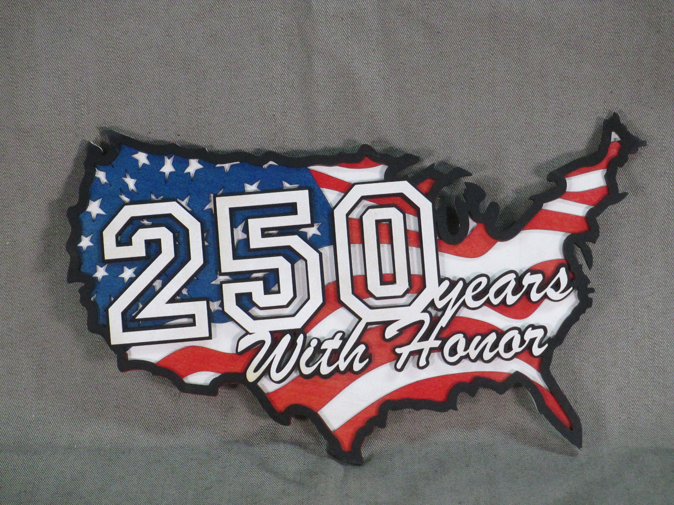 250 Years With Honor Patriotic Wall Plaque