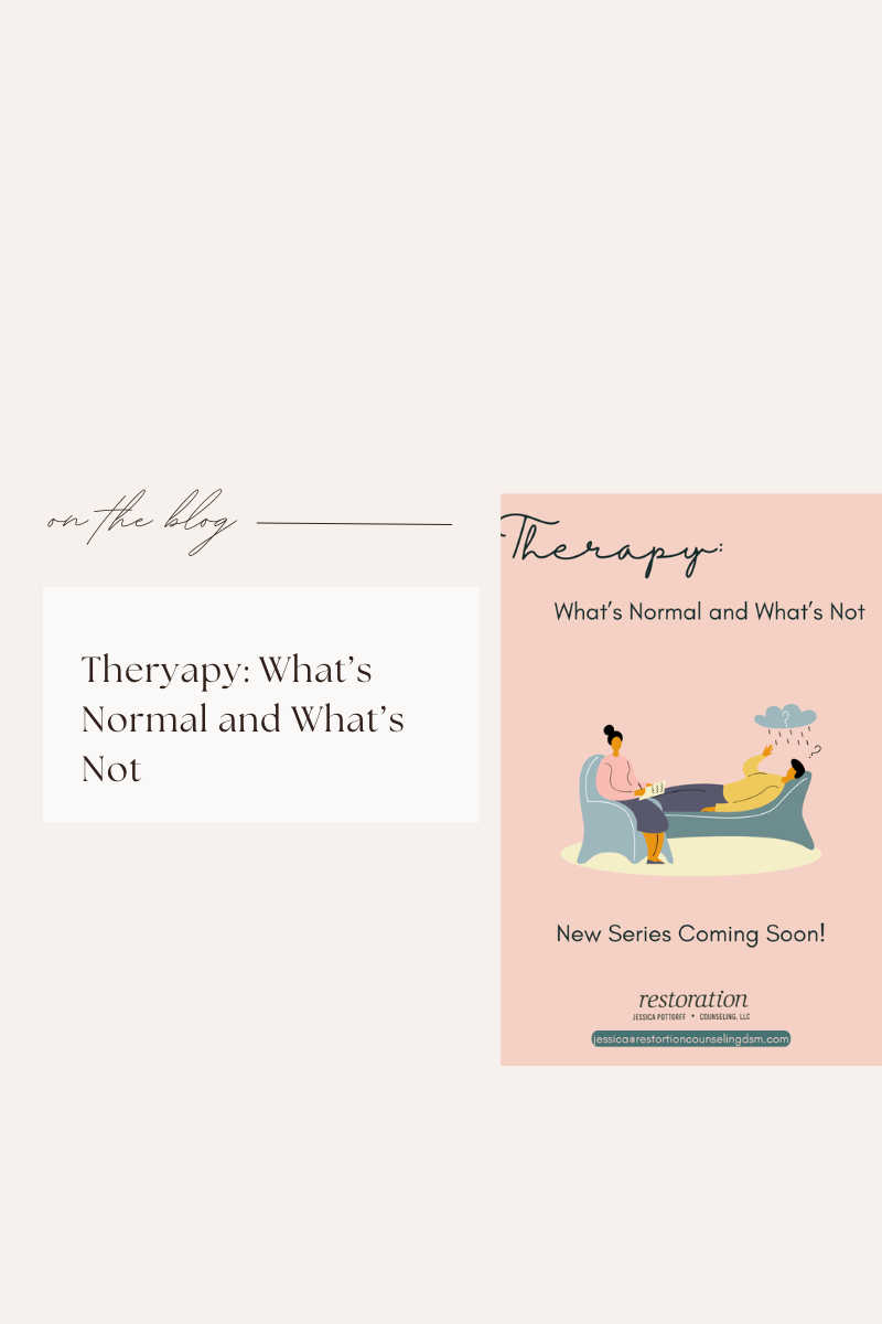 Therapy: What’s Normal and what’s not