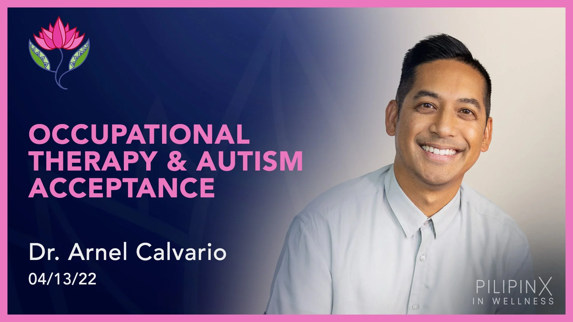 S2, E1 - OT_&_Autism_Acceptance_041322.jpg