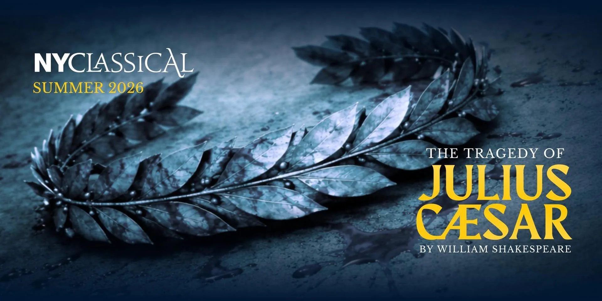 New York Classical Theatre Presents Williams Shakespeare’s Julius Caesar
