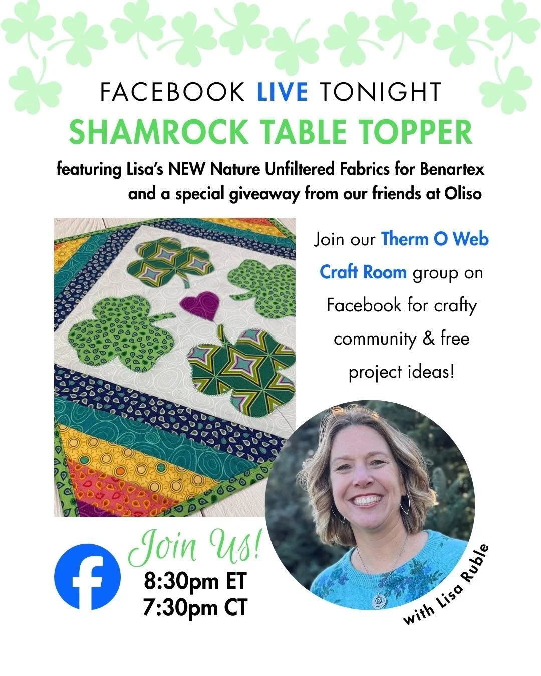 Join me tonight - March 11th - at 7:30 pm CDT in the Thermoweb Craftroom on Facebook! I&rsquo;ll be sharing how to make this Lucky Shamrock table topper using my Nature Unfiltered fabric! Prizes from Thermoweb and Oliso! Go to my stories for the link