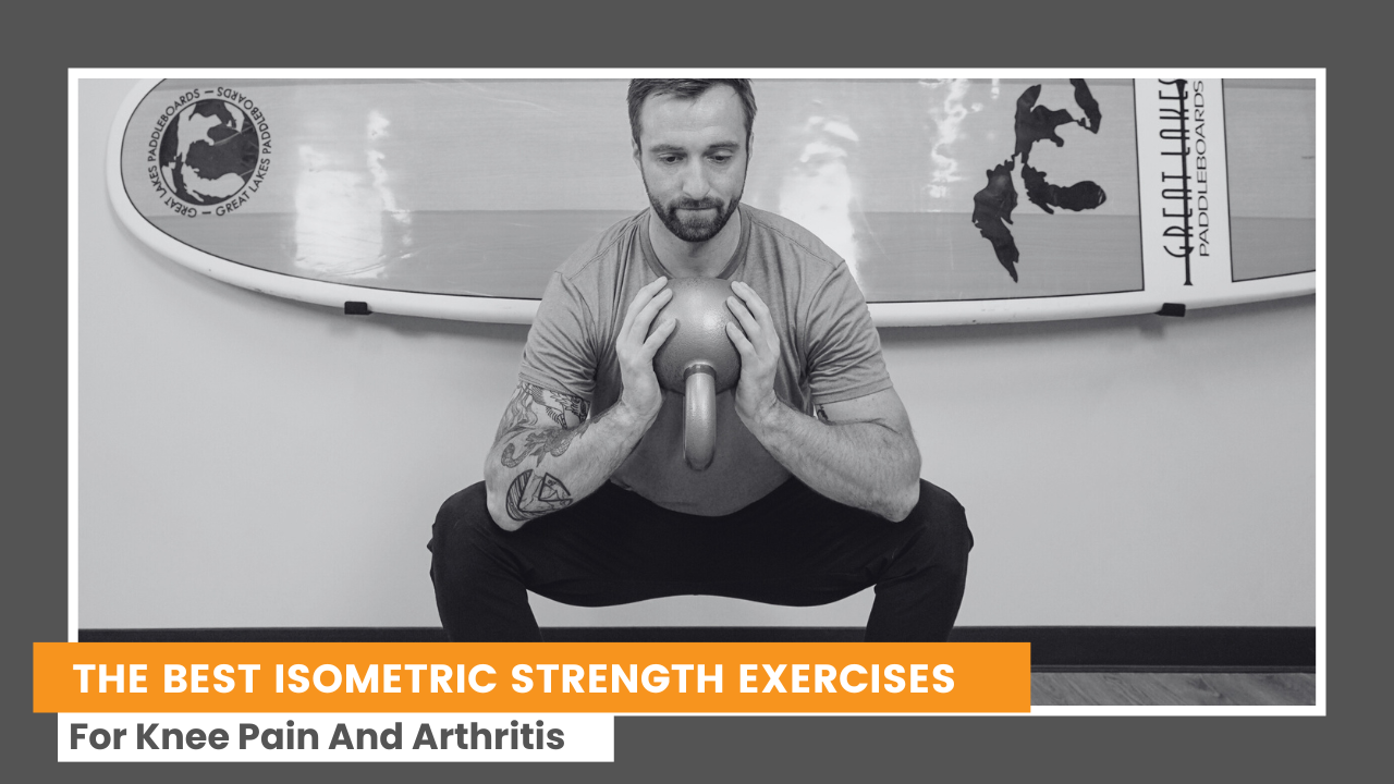 The Best Isometric Exercises For Knee Pain And Arthritis — Solving Pain ...