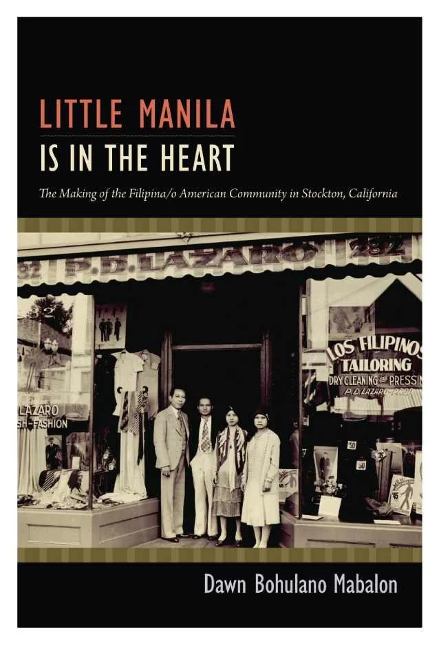 New publication Little Manila Is in the Heart: The Making of the Filipino American Community