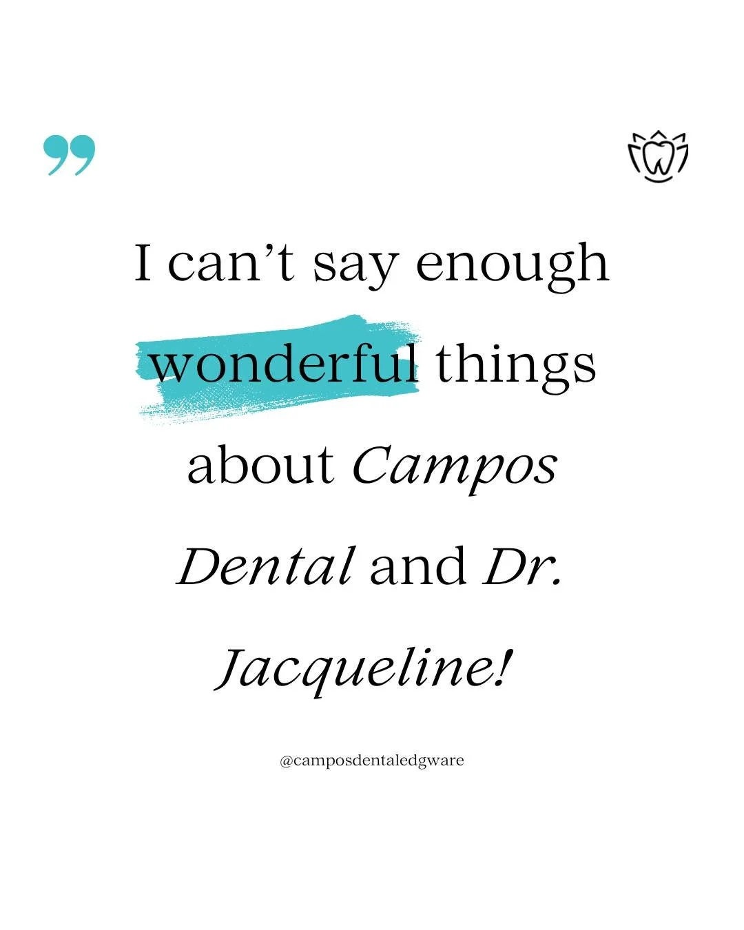 &quot;I can&rsquo;t say enough wonderful things about Campos Dental and Dr. Jacqueline! From the very first consultation, she made me feel completely at ease always listening carefully to my concerns, explaining every step of the veneer process, and 
