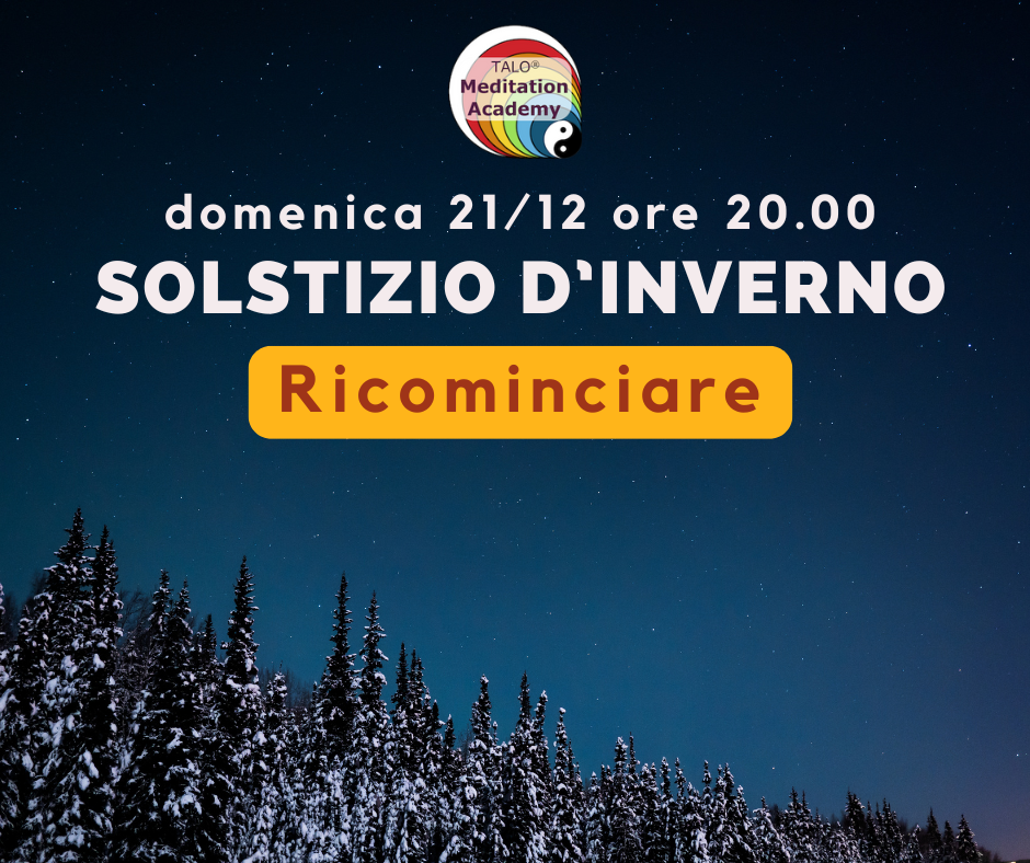 Solstizio inverno - Ricominciare