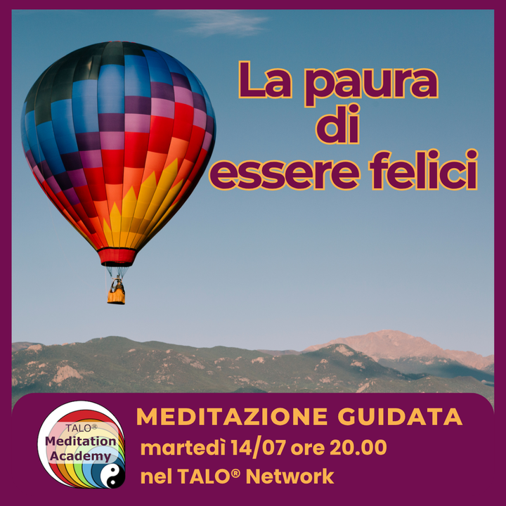 Meditazione guidata: "La paura di essere felici"