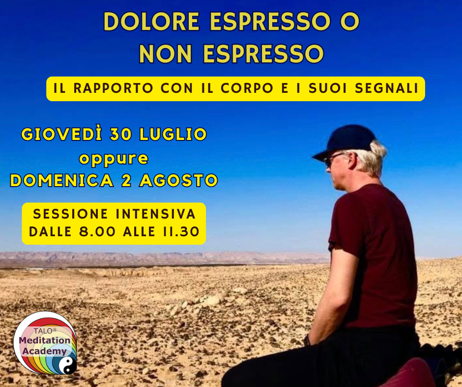 Sessione intensiva di pratica on-line: "Dolore espresso o non espresso" 