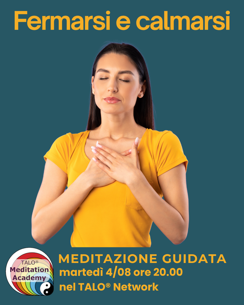 Fermarsi e calmarsi - Meditazione guidata