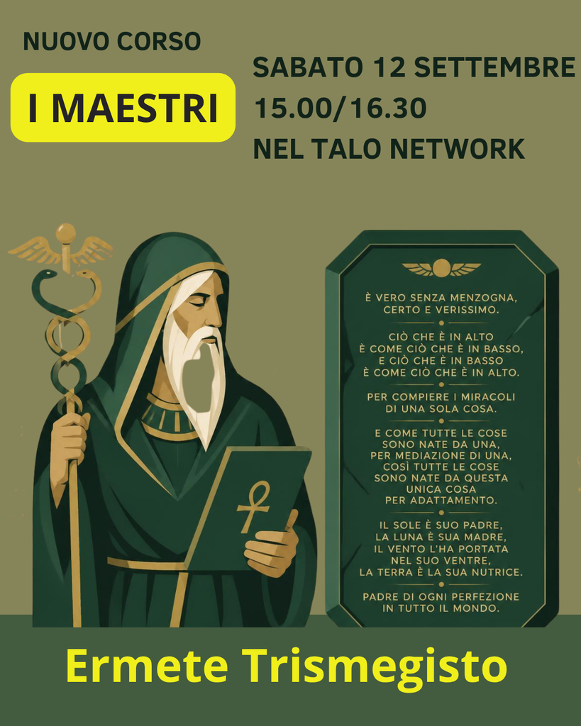 Nuovo corso “I MAESTRI” Ermete Trismegisto