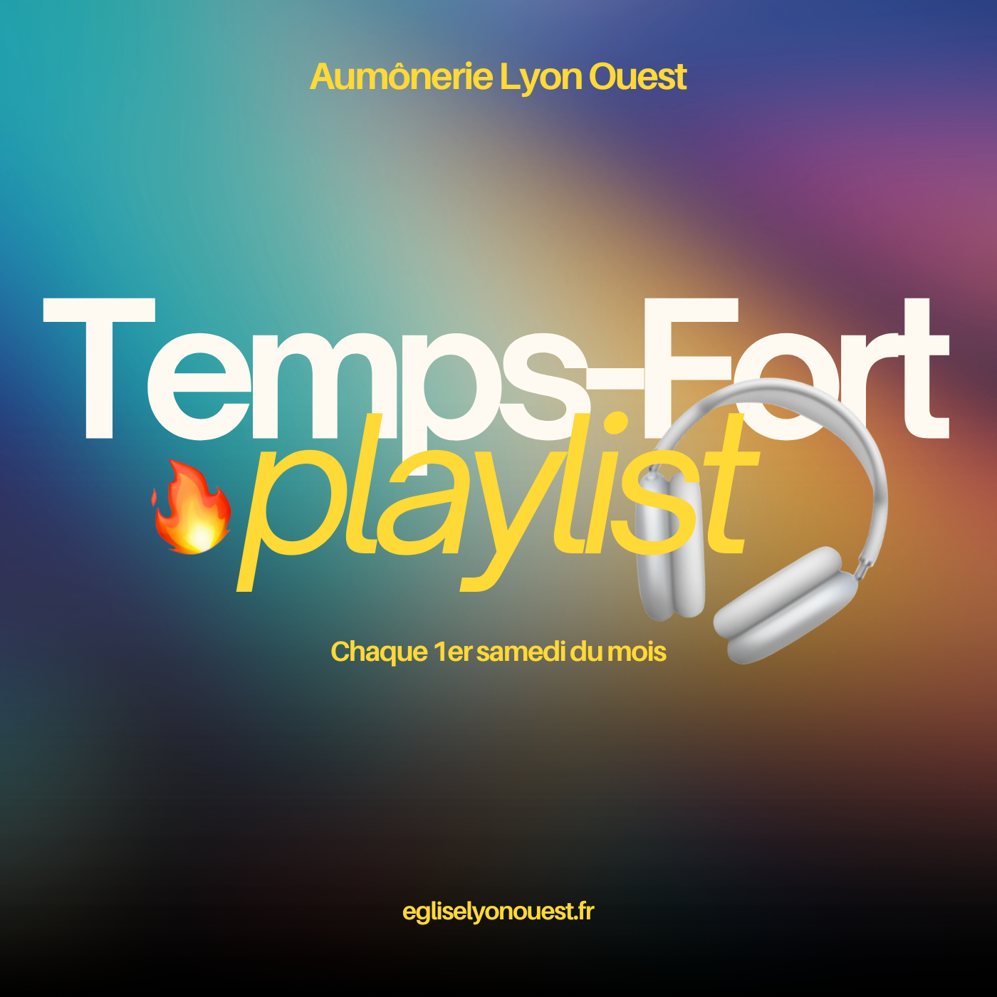 Affiche promotionnelle pour une playlist appelée 'Temps-Fort', diffusée chaque premier samedi du mois, avec un casque audio et une flamme emoji.