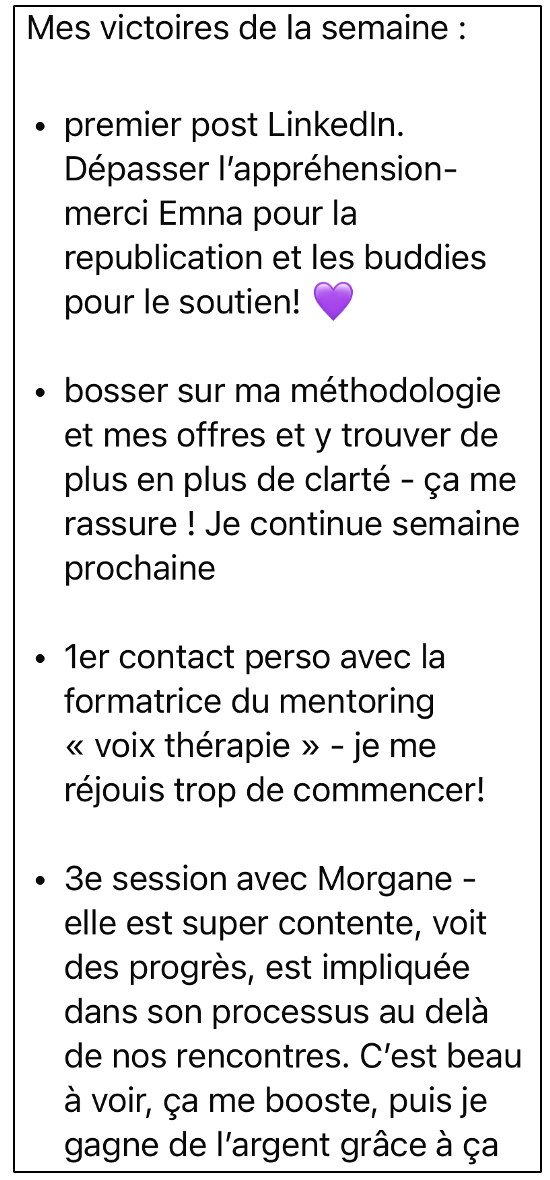 French text listing achievements of the week, including a first LinkedIn post, working on methodology and offers, a personal contact with a voice therapy mentor, and a successful session with Morgane. Includes a heart emoji.