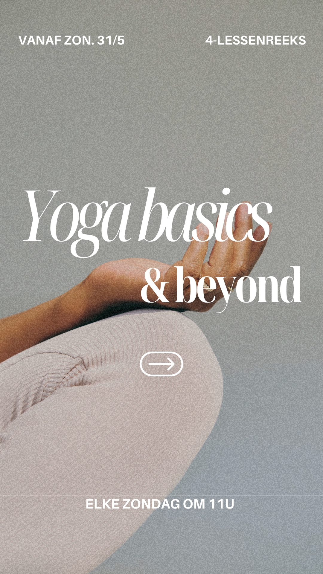 Yoga Basics &amp; beyond (4- lessenreeks)