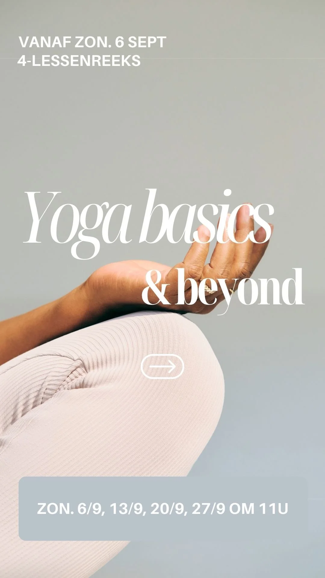 Yoga Basics &amp; beyond (4- lessenreeks)