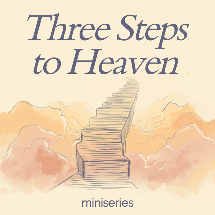 Three Steps to Heaven: So What Do I Do? • Mark 8:34-38