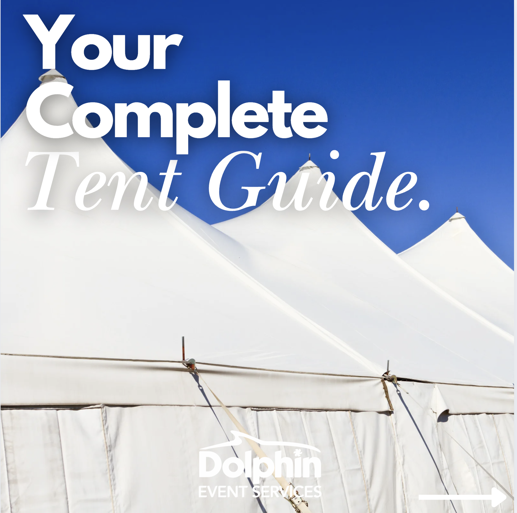 Not Sure Which Tent to Rent? Here’s Our Complete Tent Guide
